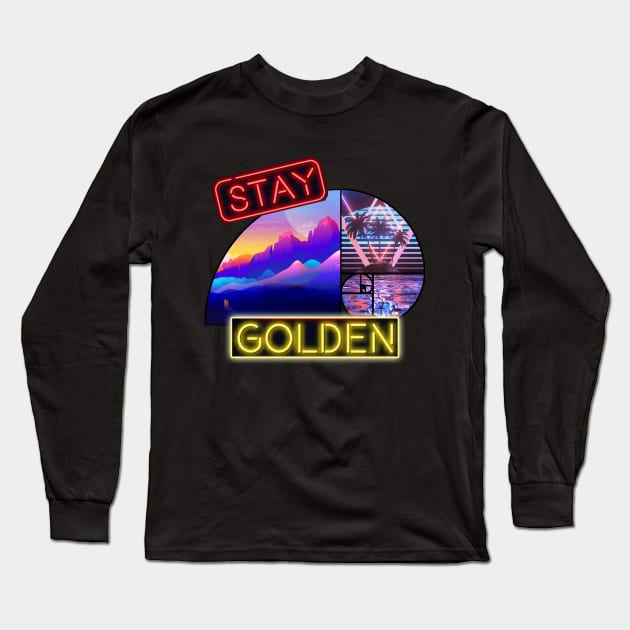 Stay Golden Long Sleeve T-Shirt by Duckgurl44